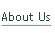 About Us.