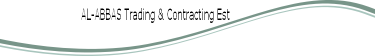 AL-ABBAS Trading & Contracting Est