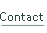 Contact.